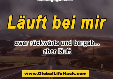 laeuft-bei-mir-zwar-rueckwaerts-und-bergab-aber-laeuft.